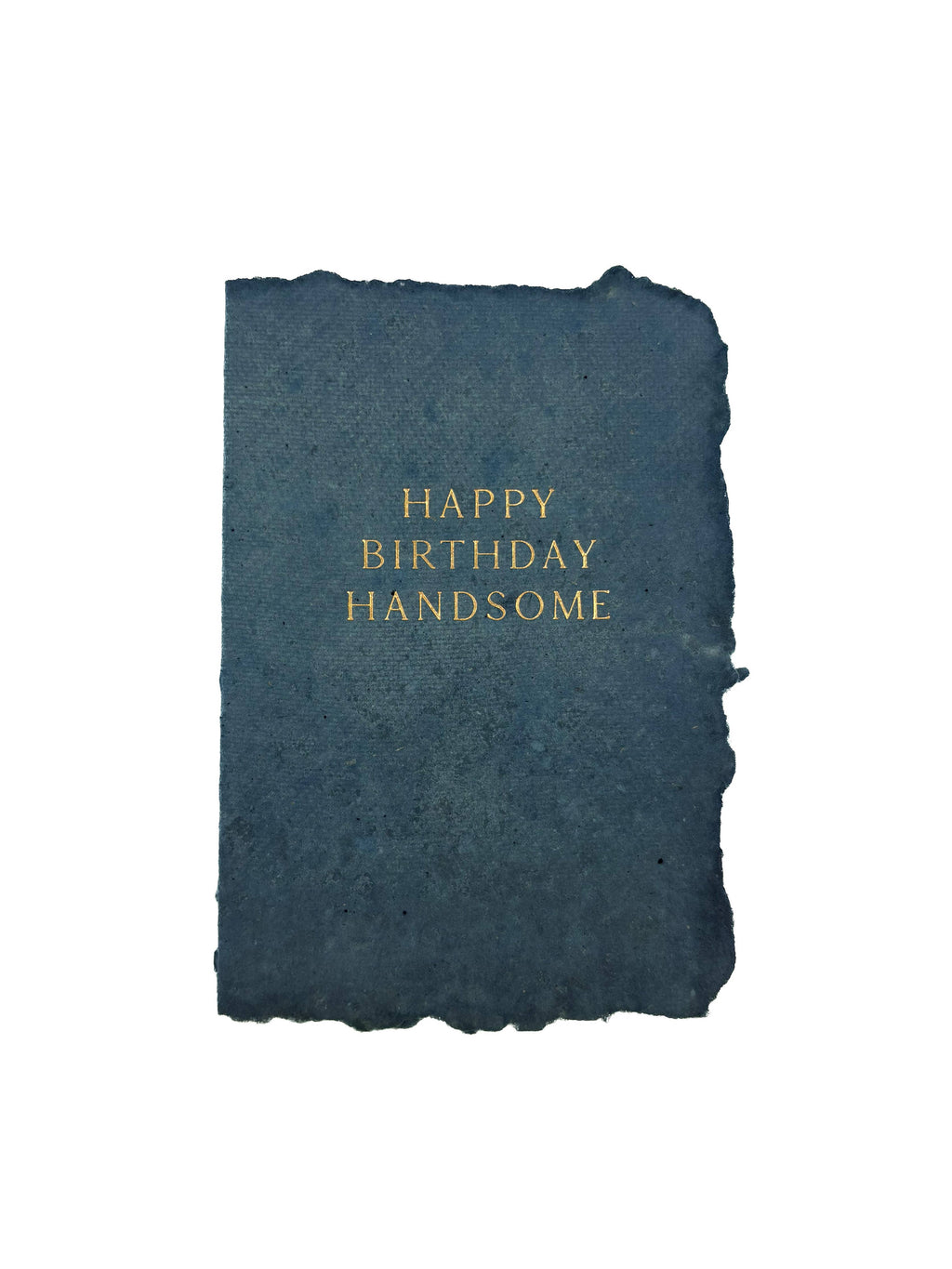 Happy birthday handsome card